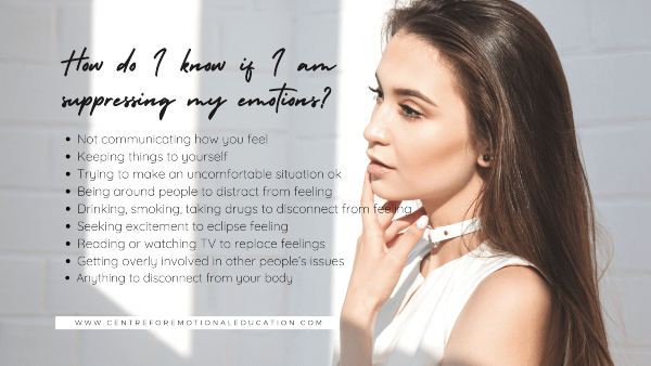 How do I know if I am suppressing my emotions (1) List of ways people suppress their emotions from the Centre for Emotional Education
